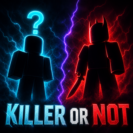 Killer or Not